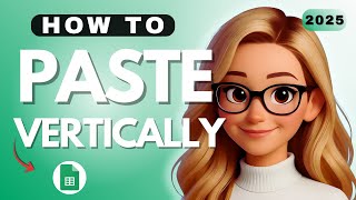 How to Paste in Google Sheets Vertically