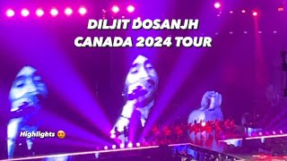 Diljit Dosanjh Full Concert Highlights  | Canada Diluminati Tour 2024