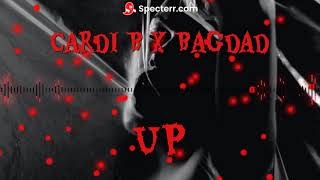 13.) Up remix - Cardi B x Bagdad