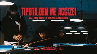 Dj The Boy x Dani Gambino - Τίποτα Δεν Με Αγγίζει - Official Lyric Video