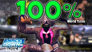 I Beat 100% of SMACKDOWN Here Comes The Pain PS2!