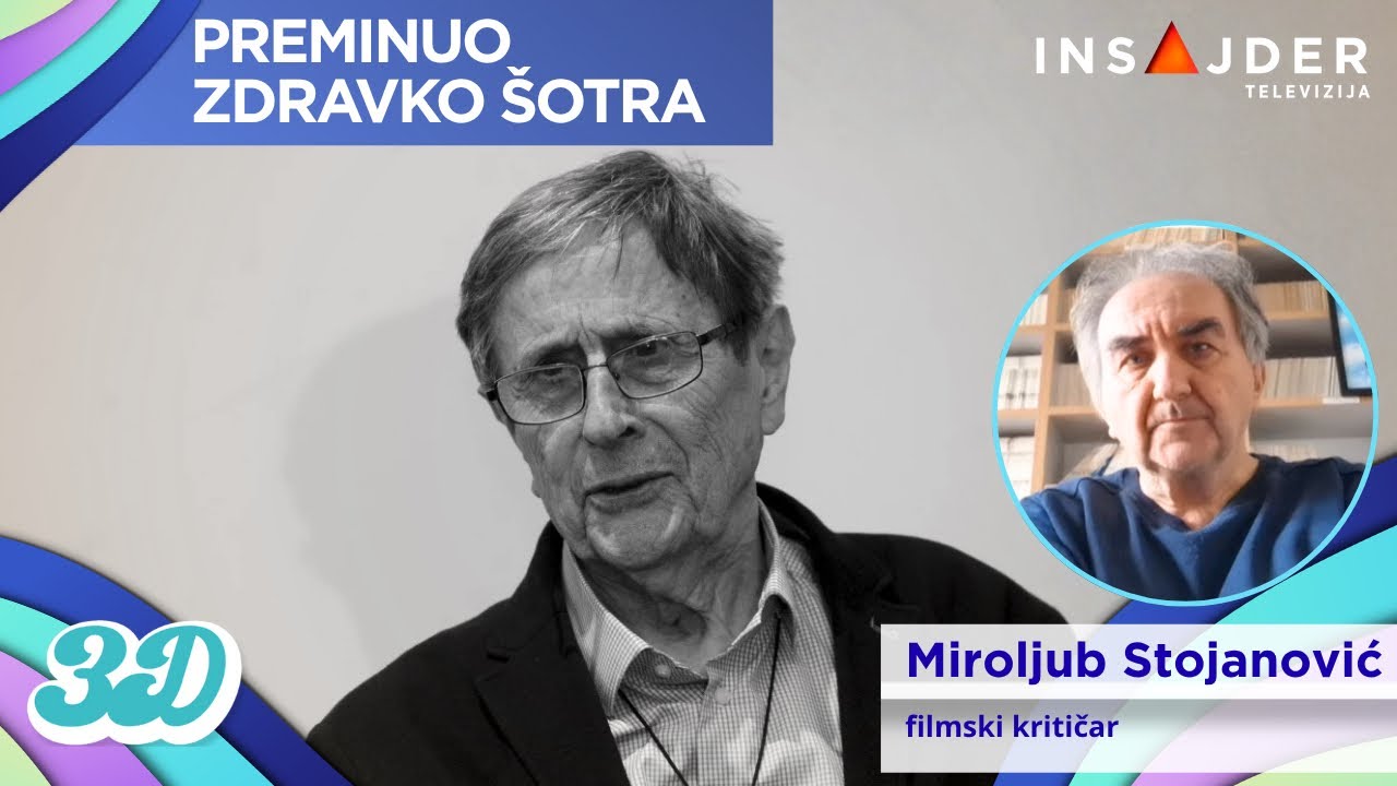 Miroljub Stojanović o filmskim delima Zdravka Šotre