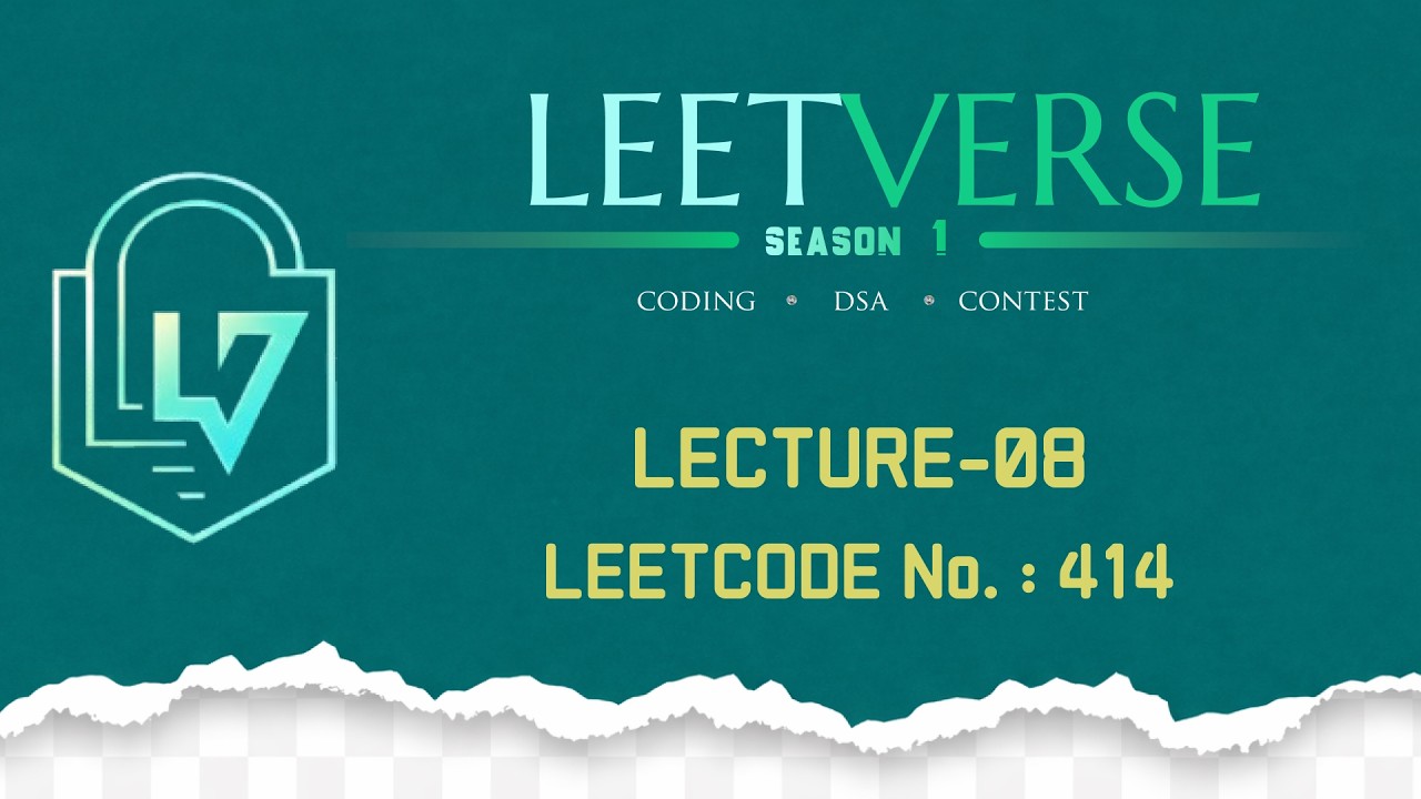 Lecture 08 | LeetCode 414 – Third Maximum Number | DSA Practice - YouTube