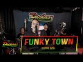 Packasz - Funky Town (Lipps Inc. cover) | Reggae Version