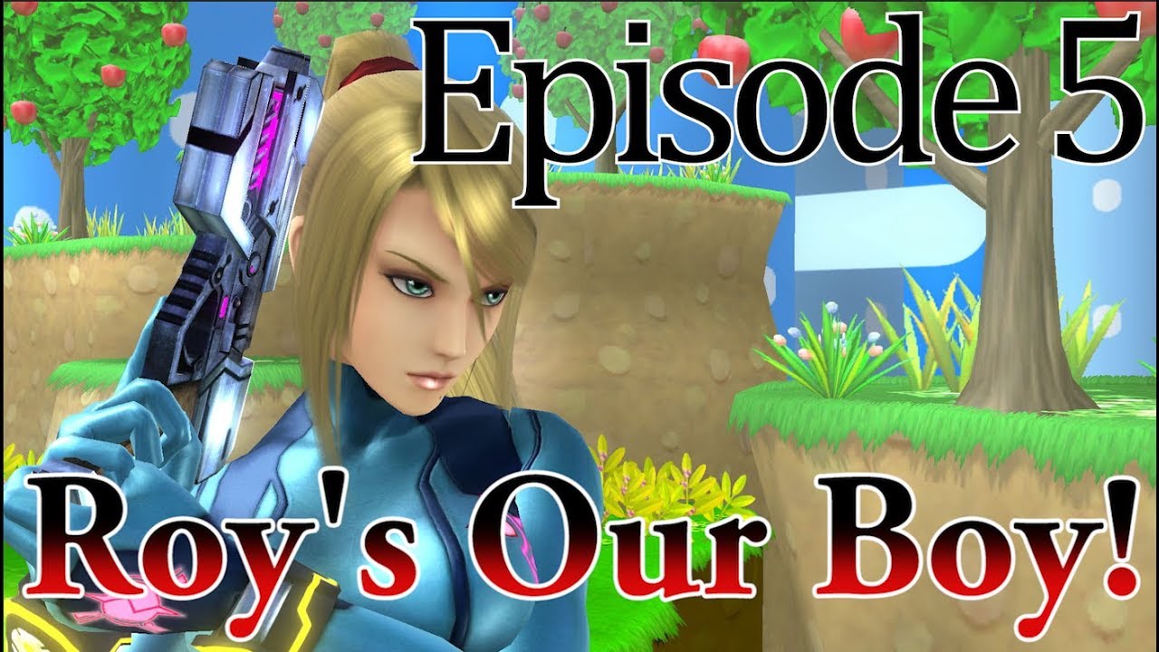 Roy's Our Boy! Episode 5 (Super Smash Bros. 4 Machinima)