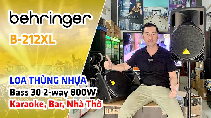 Behringer B212XL // Loa Thùng Nhựa Đa Năng 12-in 2-way Công Suất 800w #V254