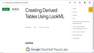 Creating Derived Tables Using LookML [GSP858] Qwiklabs || Info Tech Anuj 2022 ||