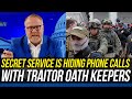 Watchdog Group is SUING SECRET SERVICE for Hiding Jan 6 Phone Calls w/ Oath Keepers!!!