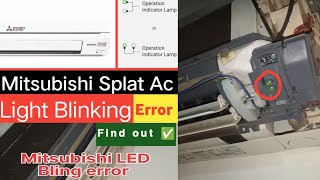 Mitsubishi Light Blinking Error Mitsubishi splat ac light blinking error find out