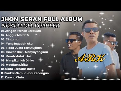 JHON SEREN FULL ALBUM NOSTALGIA PALING TOP
