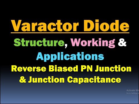 Varactor Diode (Working, Structure and Applications) - Reverse Bias PN Junction capacitance [HD]