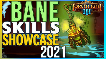 Torchlight 3 - Bane Subclass Skills Showcase