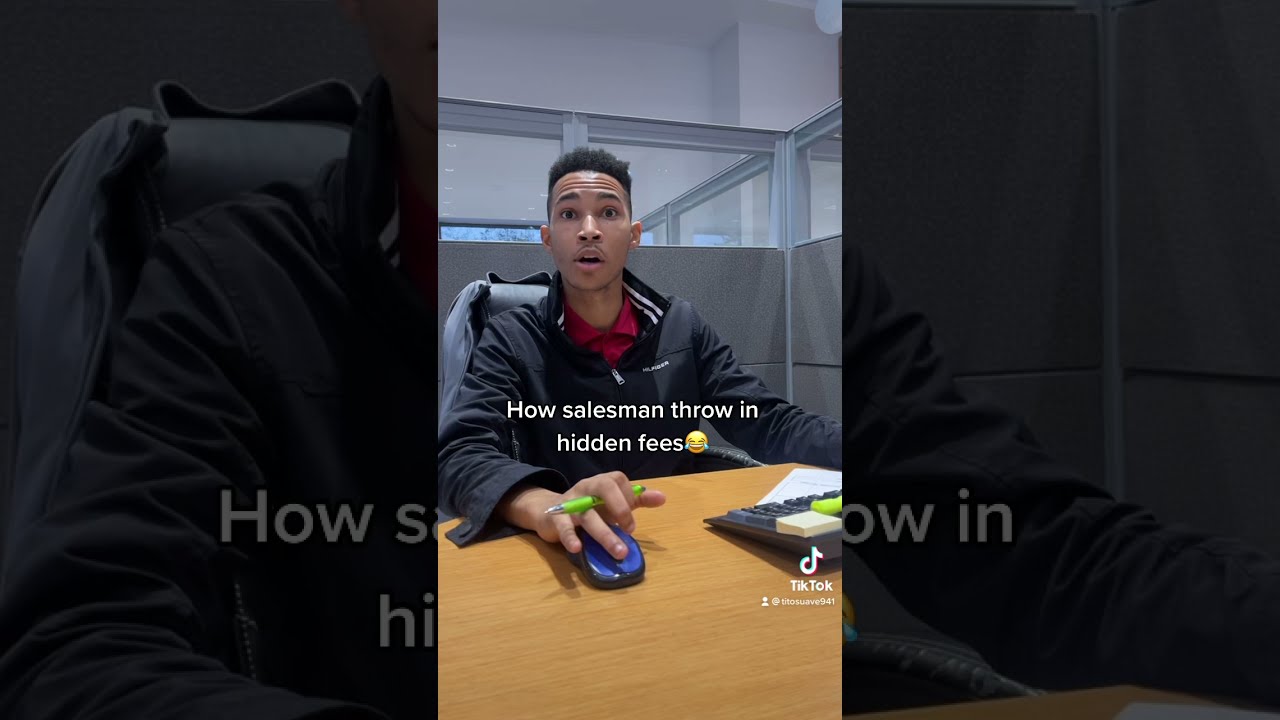 How salesman throw in hidden fees😂