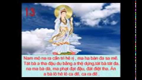 TỤNG CHÚ ĐẠI BI 21 BIẾN  CÓ CHỮ    ĐĐ  THÍCH TRÍ THOÁT