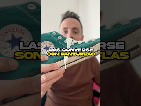 Las Converse son pantuflas