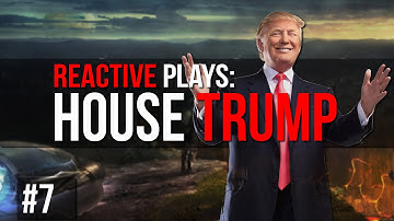 Reactive Plays: After The End (CK2) - House Trump - Part: 7