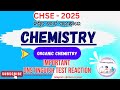 IMPORTANT ORGANIC DISTINGUISH TEST REACTIONS//+2 CHSE ODISHA BOARD EXAM-2025 #chemisty //IN ODIA
