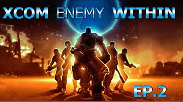 Xcom enemy within EP 2 - Crash landing