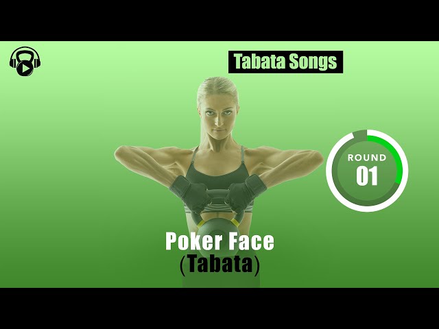 TABATA SONGS - Poker Face (Tabata) w/ Tabata Timer class=