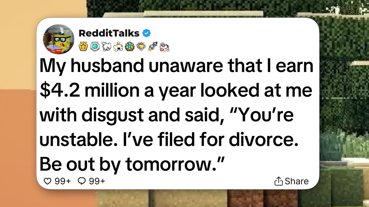 My husband unaware that I earn $4.2 million a year looked at me with disgust and said...