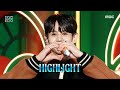 Highlight (하이라이트) - BODY | Show! MusicCore | MBC240316방송