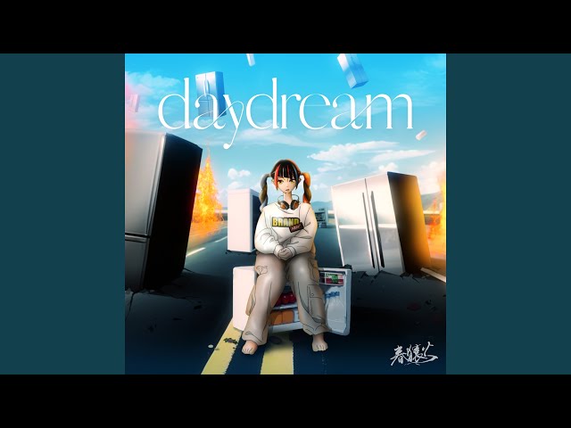 daydream - YouTube