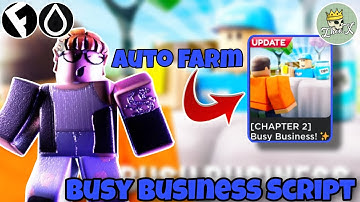 Busy Business Auto Farm Script | Hydrogen and Fluxus - Roblox Mobile Exploiting