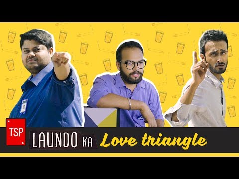 Laundo Ka Love Triangle | TSP's Bhai Bhai