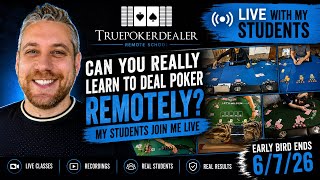 Can You Really Learn to Deal Poker Remotely? My Students Join Me Live
