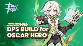 Dps Build For Oscar Hero Ragnarok Mobile Eternal Love