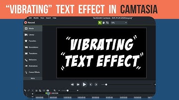 How to create a COOL "Vibrating Text" Effect in Camtasia