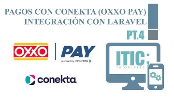 Compras Oxxo Pay (Conekta) Integración con Laravel | Prt. 4 (Webhook)