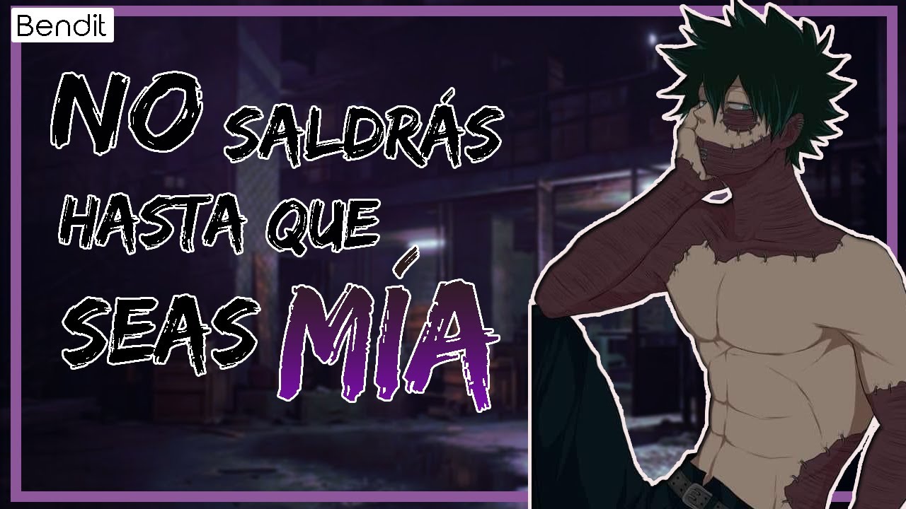 Dabi te Manipula Para que Seas Suya 😈 | BNHA | ASMR - Roleplay Español  | Bendit |