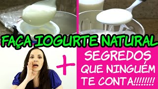 Receita de iogurte caseiro + SEGREDOS QUE NINGUÉM TE CONTA