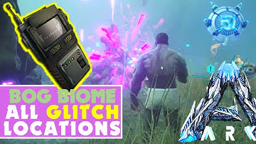 ARK GENESIS - ALL GLITCH LOCATIONS IN THE BOG BIOME - GUIDE!