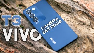 Vivo T3 CAMERA SETTINGS (in Hindi)