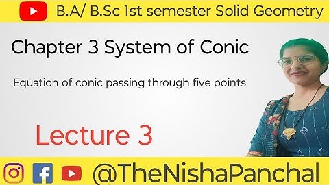 B.A / B.Sc 1st semester Solid Geometry Chapter 3 system of Conic ( Lecture 3)