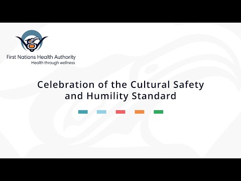 Celebration of the Cultural Safety and Humility Standard