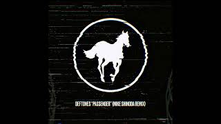 Deftones - Passenger (Mike Shinoda Remix) [Instrumental] HD