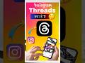 Threads App Kya Hai? Instagram App ke Hidden Secrets ka Pata Lagaiye