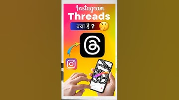 Threads App Kya Hai ? 🤔 Instagram App: Unveiling the Hidden Secrets of Threads