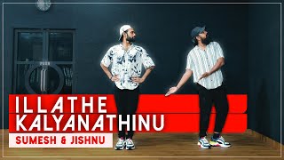 Illathe Kalyanathinu | Dance Choreography | Sumesh & Jishnu | MMM X Choreo Grooves