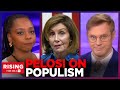 Watch nancy pelosi trashes populism says its a threat to democracy