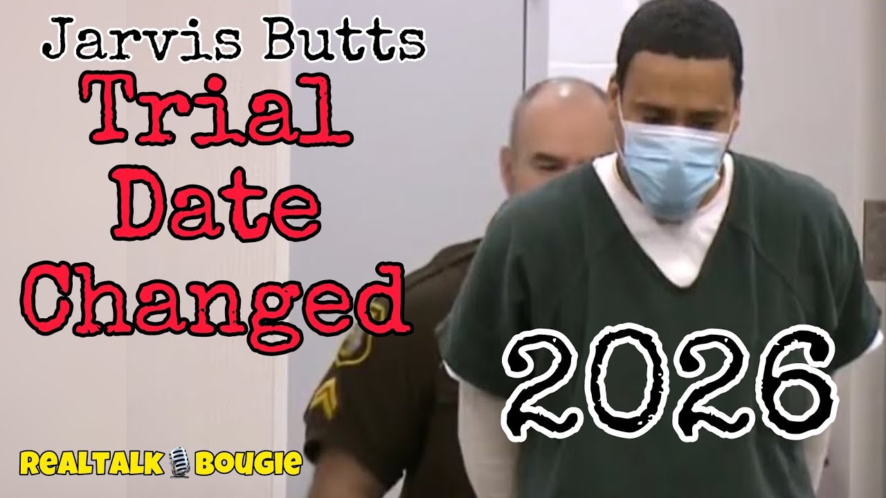 ДЖАРВИС БАТТС | СУДЕБНОЕ РАЗБИРАТЕЛЬСТВО ПО ДЕЛУ О СМЕРТИ НАЗИИ ХАРРИС ПЕРЕНЕСЕНО НА 2026 ГОД