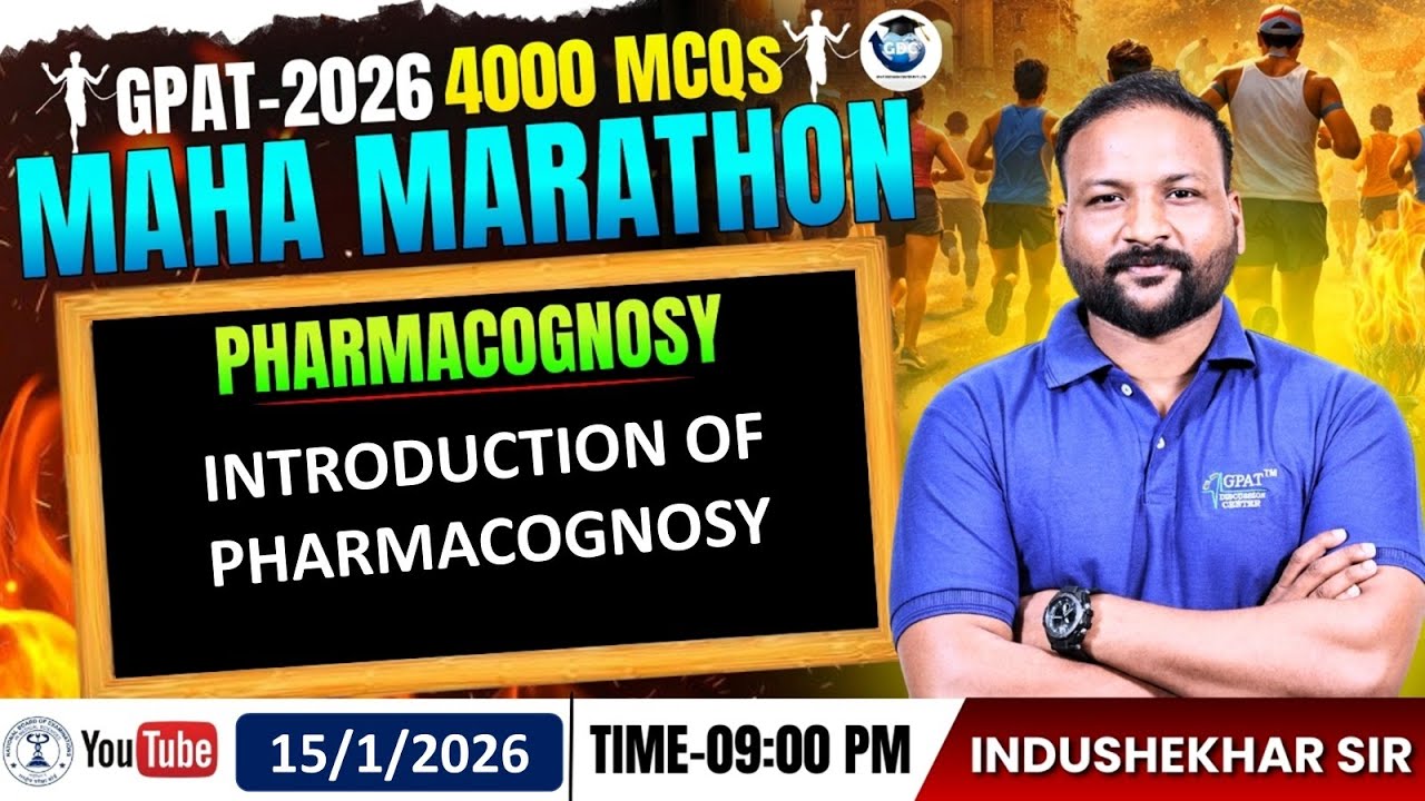 GPAT-2026 | 4000 MCQs MAHA MARATHON🏃‍♂️CLASS-17- Pharmacognosy- Introduction of Pharmacognosy