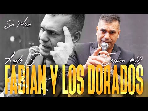 FABIAN Y LOS DORADOS - SESSION #18 (SIN MIEDO : LADO \