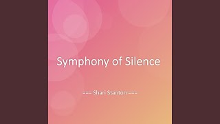 Symphony of Silence