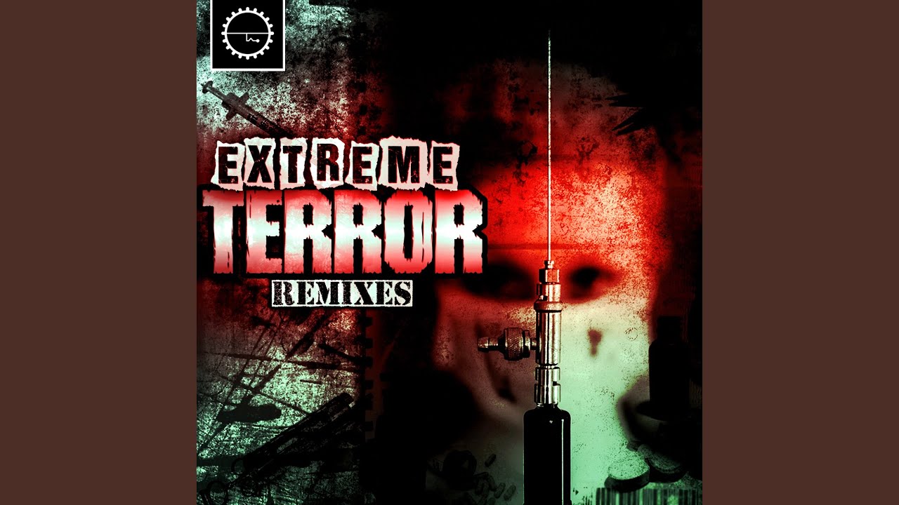 Extreme Terror (The Sickest Squad Mix Re-Edit)