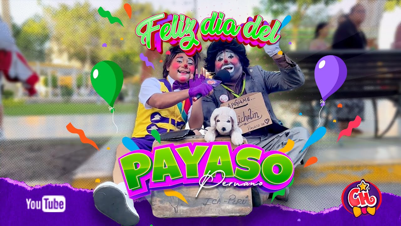 Día del Payaso Peruano Ica Chiquirrin