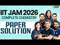 IIT JAM 2026 Complete Chemistry Paper Solution | IIT JAM 2026 Full Paper Solution | Chem Academy